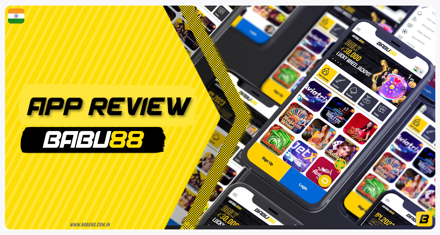 Detailed review of the Babu88 India mobile application on Android and iOS