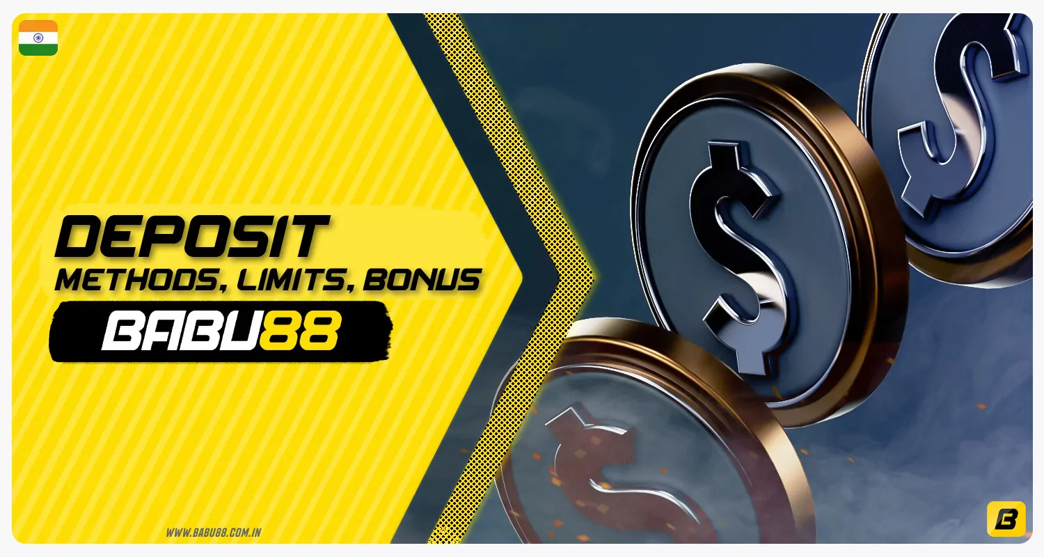 Detailed description of methods for depositing funds on the Babu88 India platform